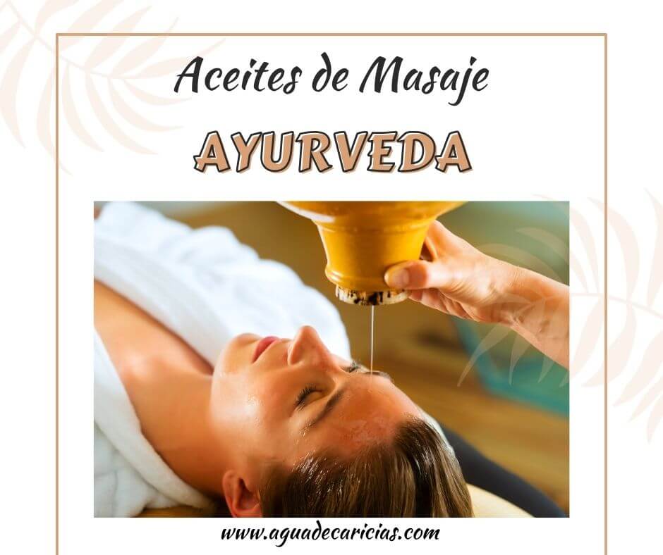 Aceites de Masaje Ayurveda