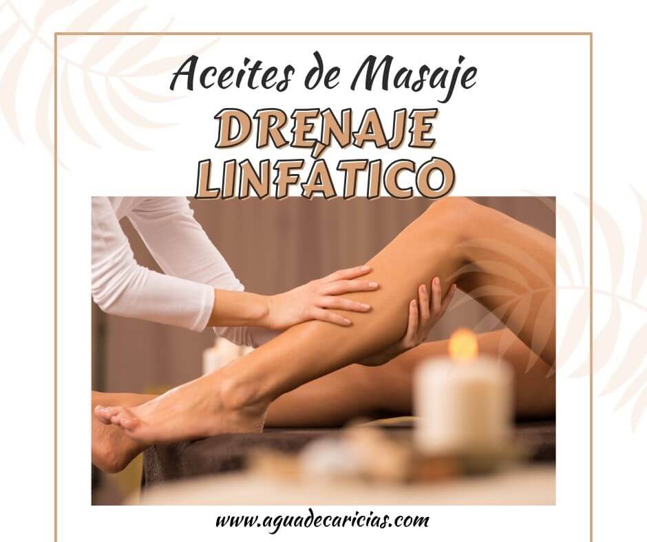 Aceites de Masaje Drenaje Linfatico